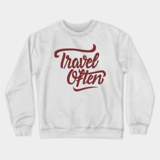 Travel Often Crewneck Sweatshirt